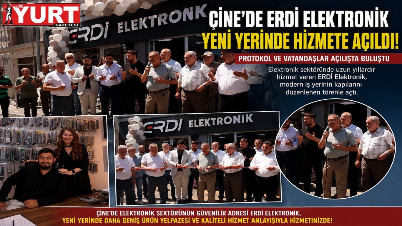 Çine'de ERDİ Elektronik Yeni Yerinde Hizmete Açıldı! Protokol ve Vatandaşlar Açılışta Buluştu