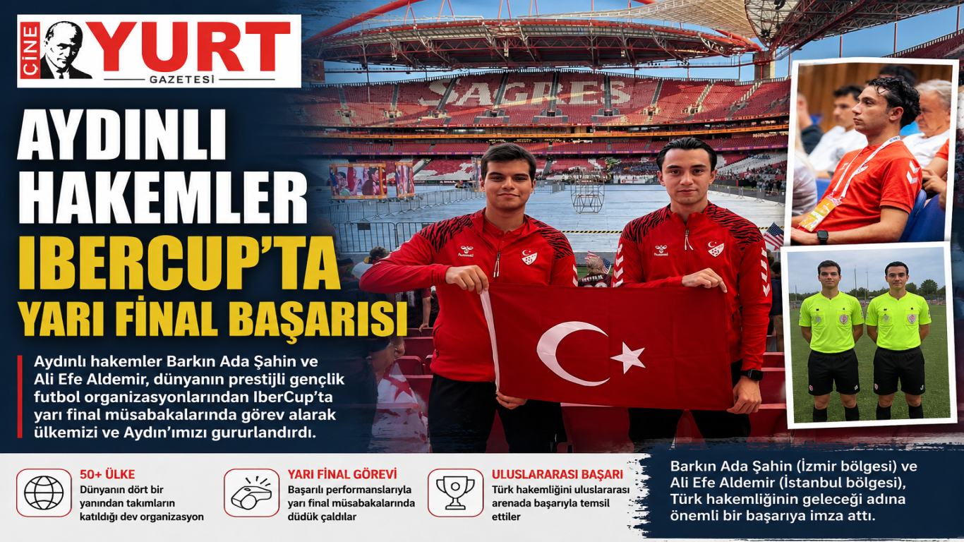 Türk Hakemliğine Gurur Veren Başarı! Aydınlı Hakemler IberCup'ta Zirveye Yürüyor