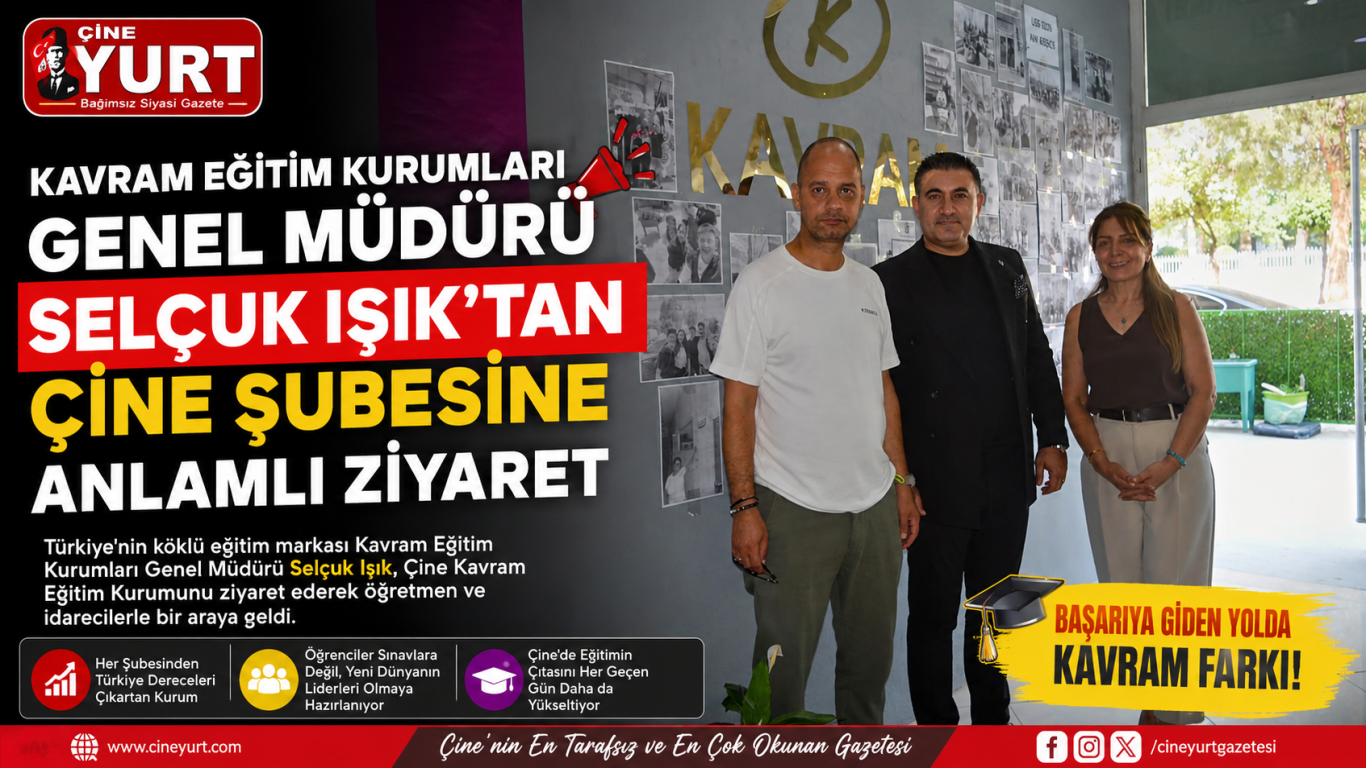 Kavram Eğitim Kurumları Genel Müdürü Selçuk Işık’tan Çine Şubesine Anlamlı Ziyaret