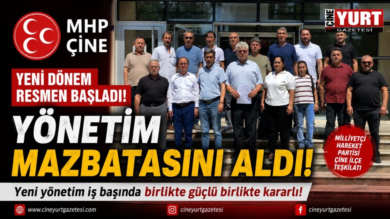 MHP ÇİNE’DE YENİ DÖNEM RESMEN BAŞLADI: YÖNETİM MAZBATASINI ALDI!
