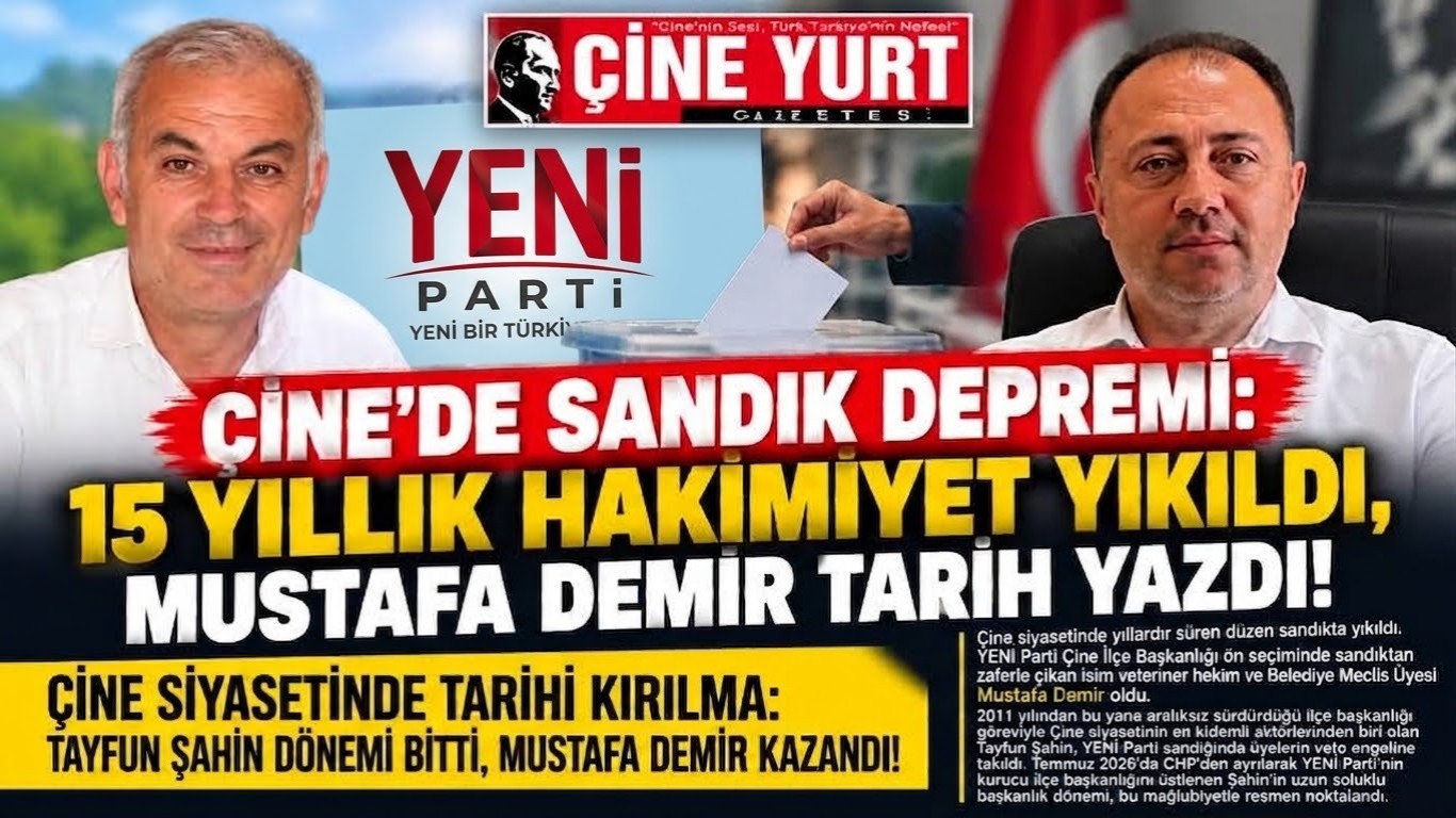 ÇİNE’DE SANDIK DEPREMİ: 15 YILLIK HAKİMİYET YIKILDI, MUSTAFA DEMİR TARİH YAZDI!