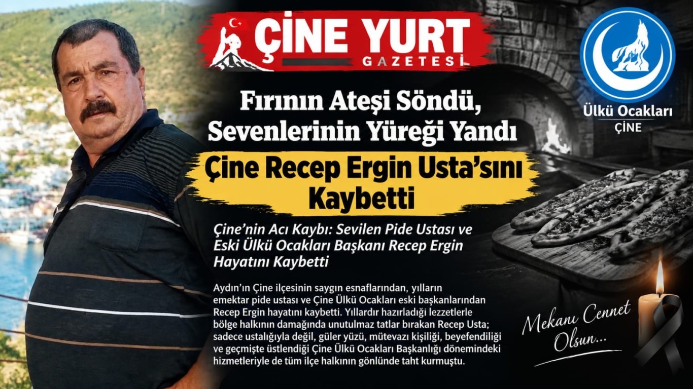 Fırının Ateşi Söndü Sevenlerinin Yüreği Yandı: Çine Recep Ergin Usta’sını Kaybetti