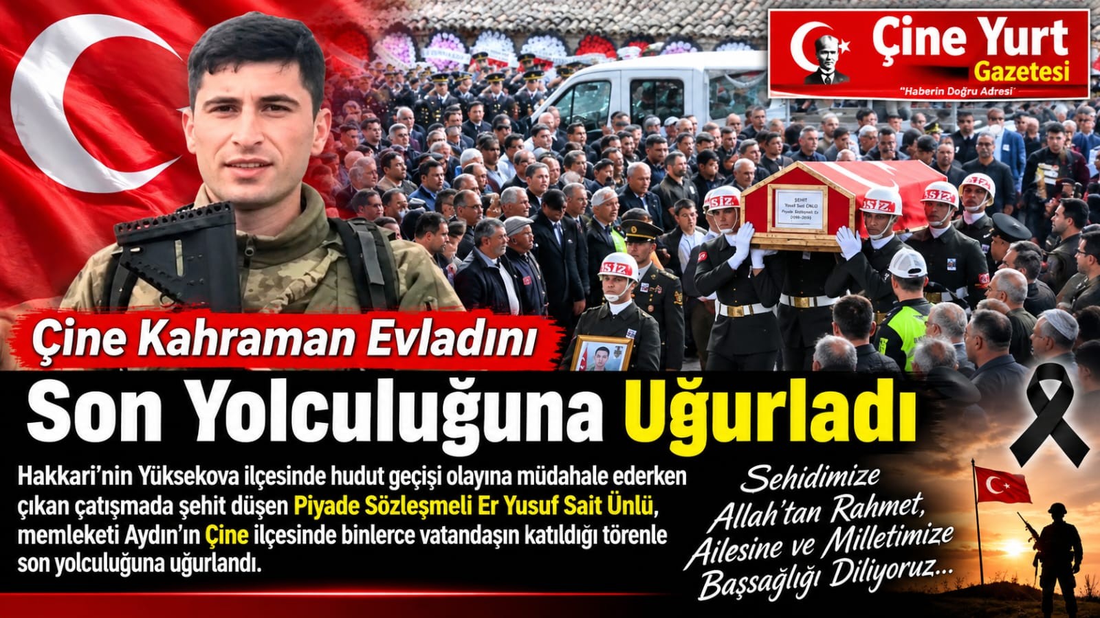 Çine Kahraman Evladını Son Yolculuğuna Uğurladı